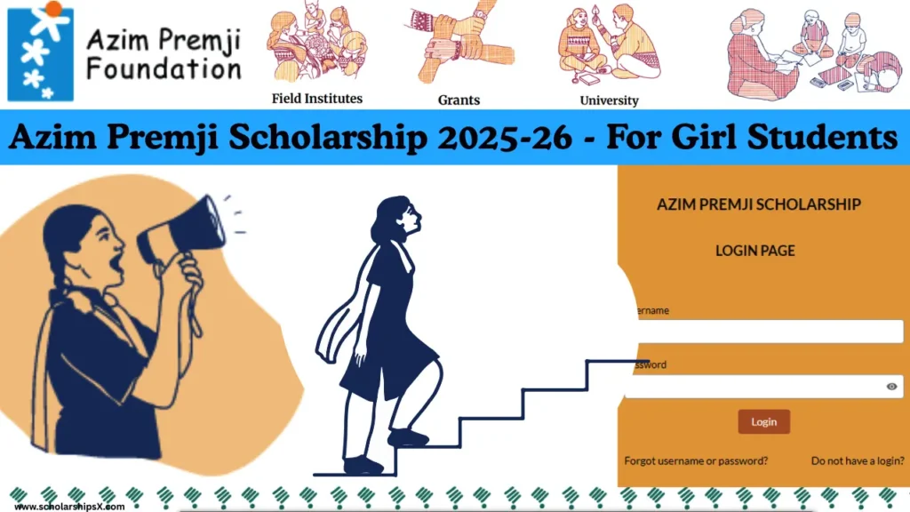 Azim Premji Scholarship 2025-26