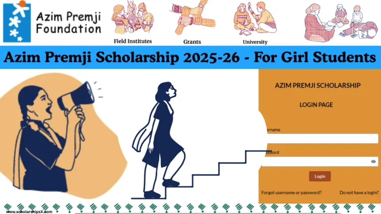 Azim Premji Scholarship 2025-26