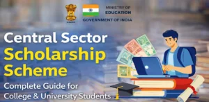 Central Sector Scholarship Scheme