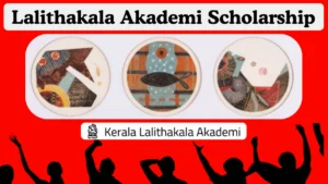 Lalithakala Akademi Scholarship 2026