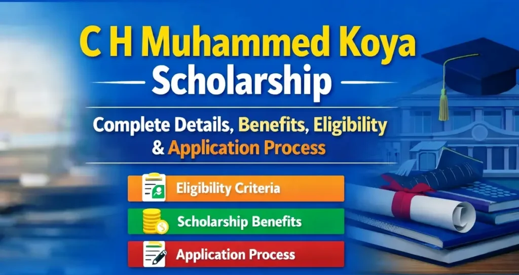 C H Muhammed Koya Scholarship