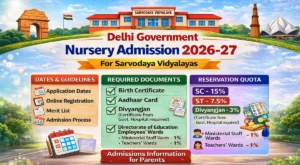 Delhi Government Nursery Admission 2026-27