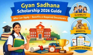 Gyan Sadhana Scholarship 2026 Guide