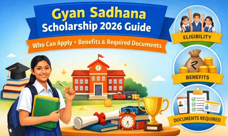 Gyan Sadhana Scholarship 2026 Guide