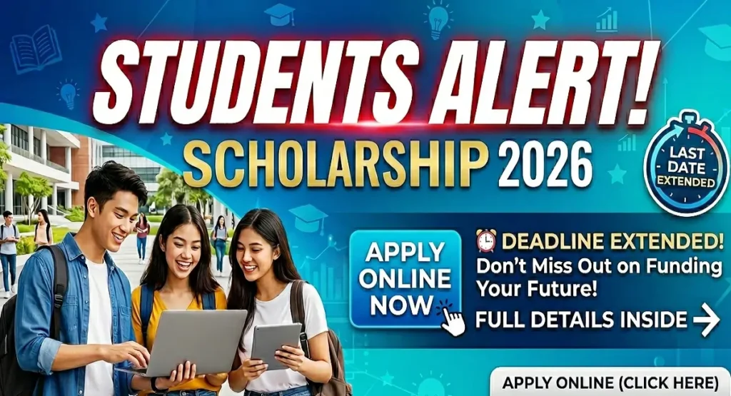 Scholarship 2026 Apply Online Last Date