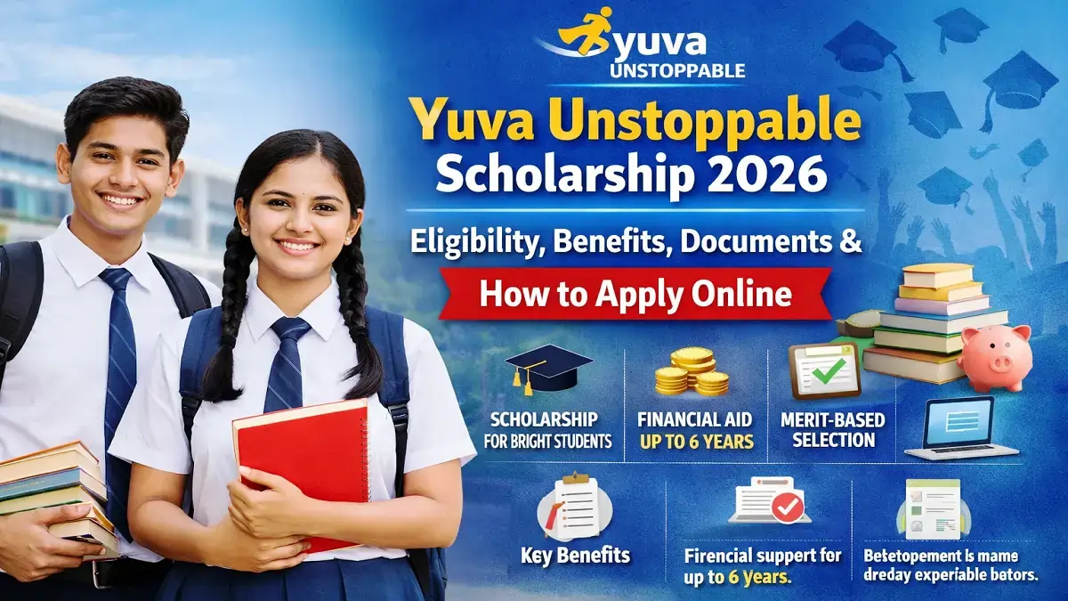 Yuva Unstoppable Scholarship 2026