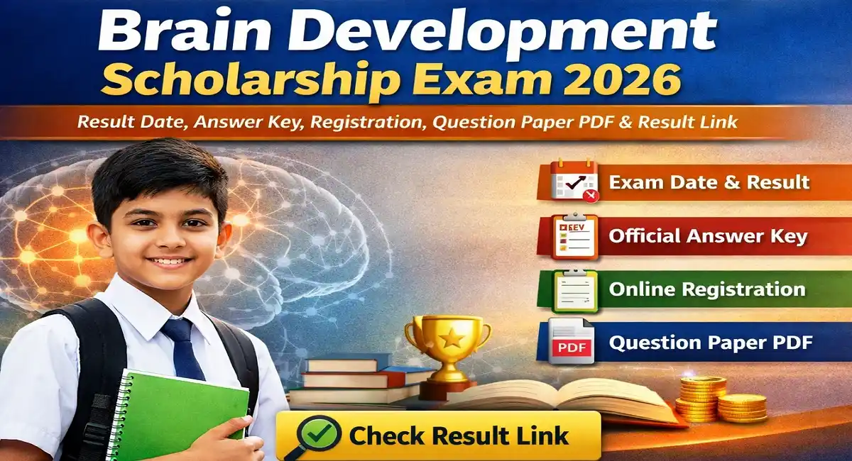 Brain Development Scholarship Exam 2026
