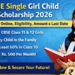 CBSE Single Girl Child Scholarship 2026