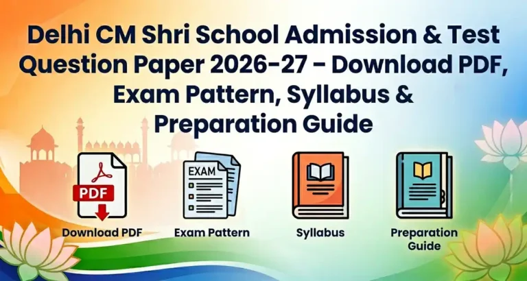 Delhi CM Shri School Admission & Test Question Paper 2026-27