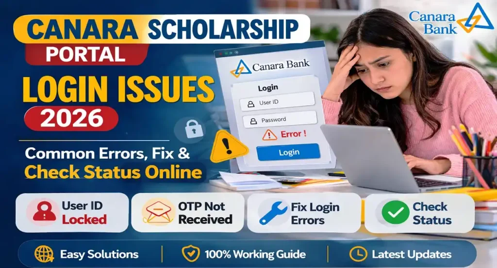 Canara Scholarship Portal Login Issues