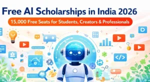 Free AI Scholarships in India 2026