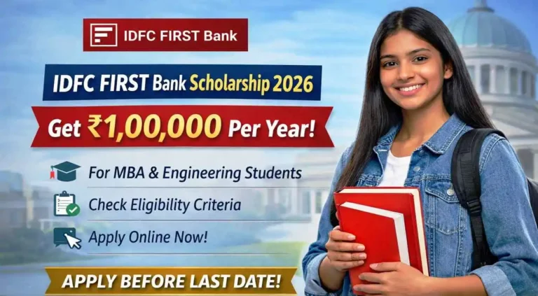 Rs. 1 Lakh IDFC FIRST Bank Scholarship 2026