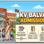 KV Balvatika Admission 2026 Notification Out
