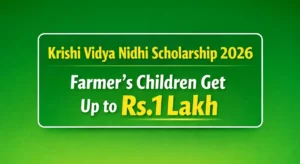 Krishi Vidya Nidhi Scholarship 2026 Farmer's Children Get Up to Rs.1 Lakh