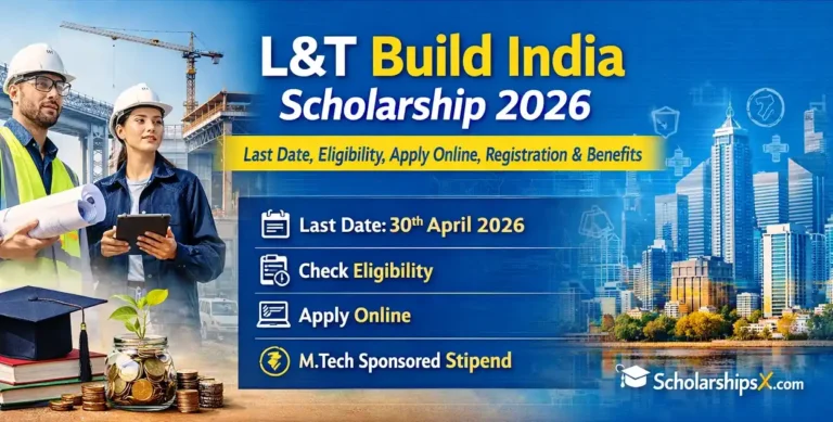 L&T Build India Scholarship – Apply Online Before 30th April 2026