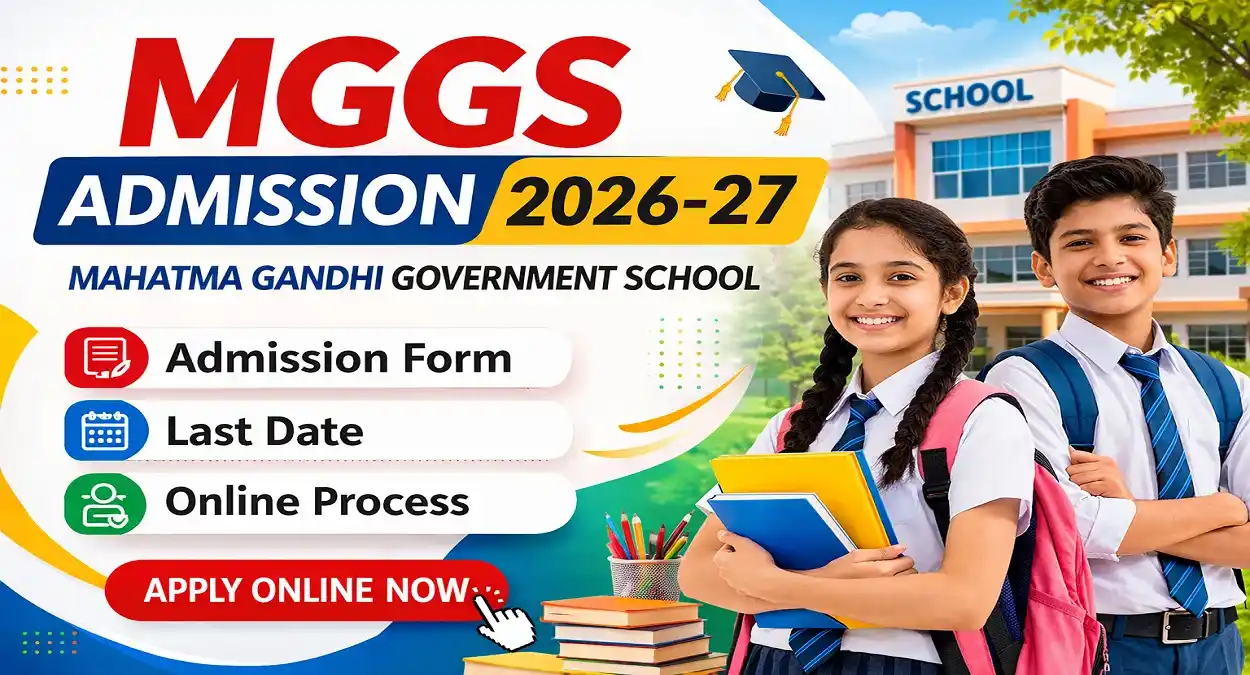 MGGS Admission 2026-27 | Mahatma Gandhi Government School Admission Form, Last Date & Online Process