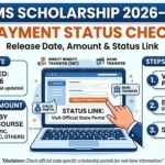 PMS Scholarship 2025-26 Payment Status Check