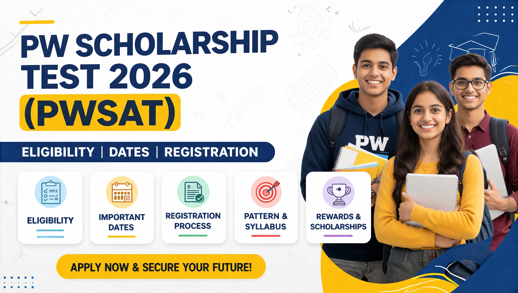 PW Scholarship Test 2026 (PWSAT) – Eligibility, Dates, Registration, Pattern & Rewards