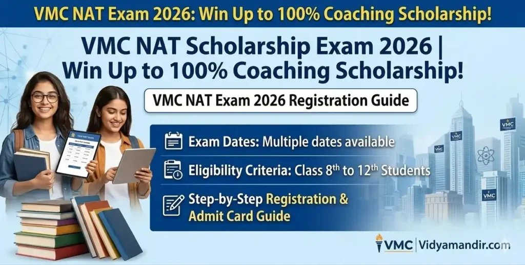 VMC NAT Scholarship Exam 2026 | Win Up to 100% Coaching Scholarship