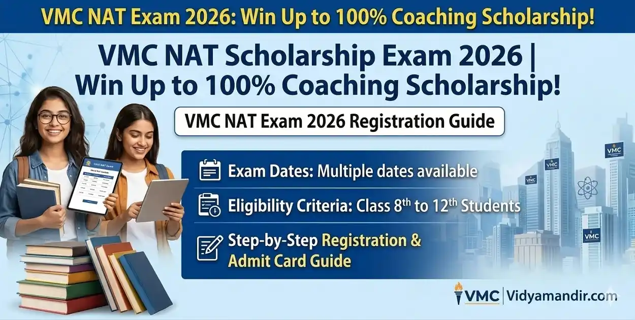 VMC NAT Scholarship Exam 2026 | Win Up to 100% Coaching Scholarship