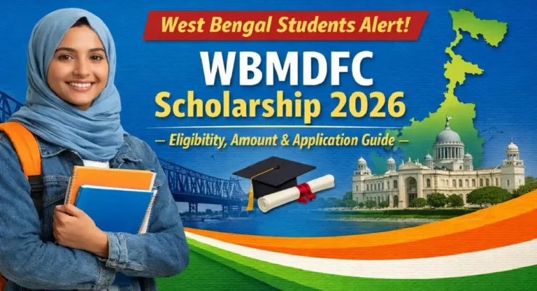 West Bengal Students Alert! WBMDFC Scholarship 2026