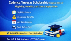 Cadence / Invecas Scholarship Program 2026–27