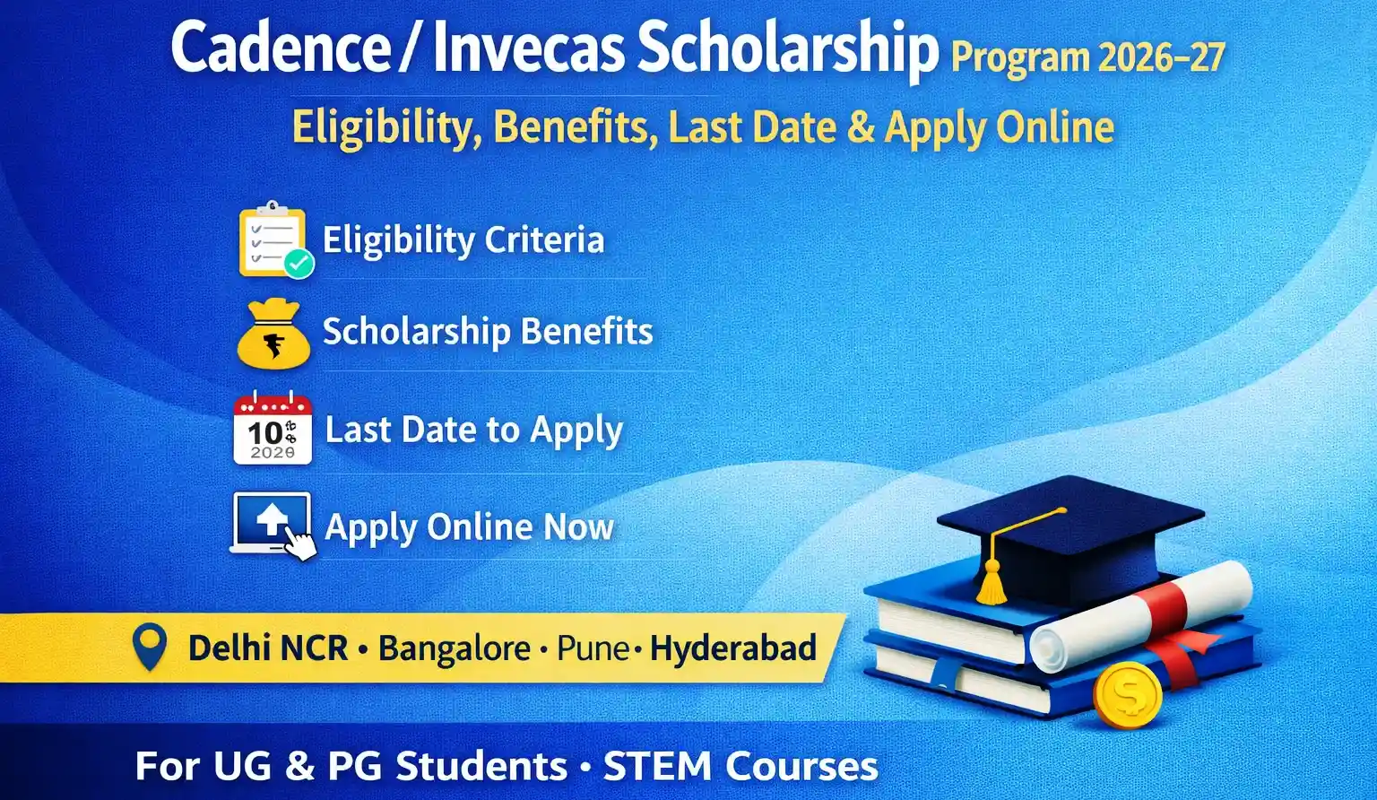 Cadence / Invecas Scholarship Program 2026–27