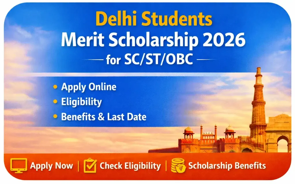 Delhi Students Merit Scholarship 2026
