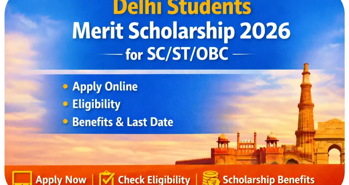 Delhi Students Merit Scholarship 2026