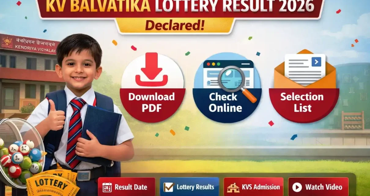 KV Balvatika Lottery Result 2026 (Declared)