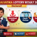 KV Balvatika Lottery Result 2026 (Declared)