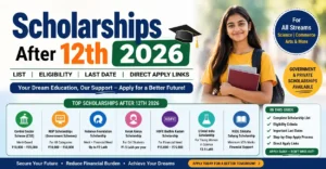 Scholarships After 12th 2026