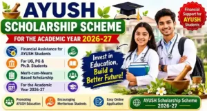 AYUSH Scholarship 2026-2027