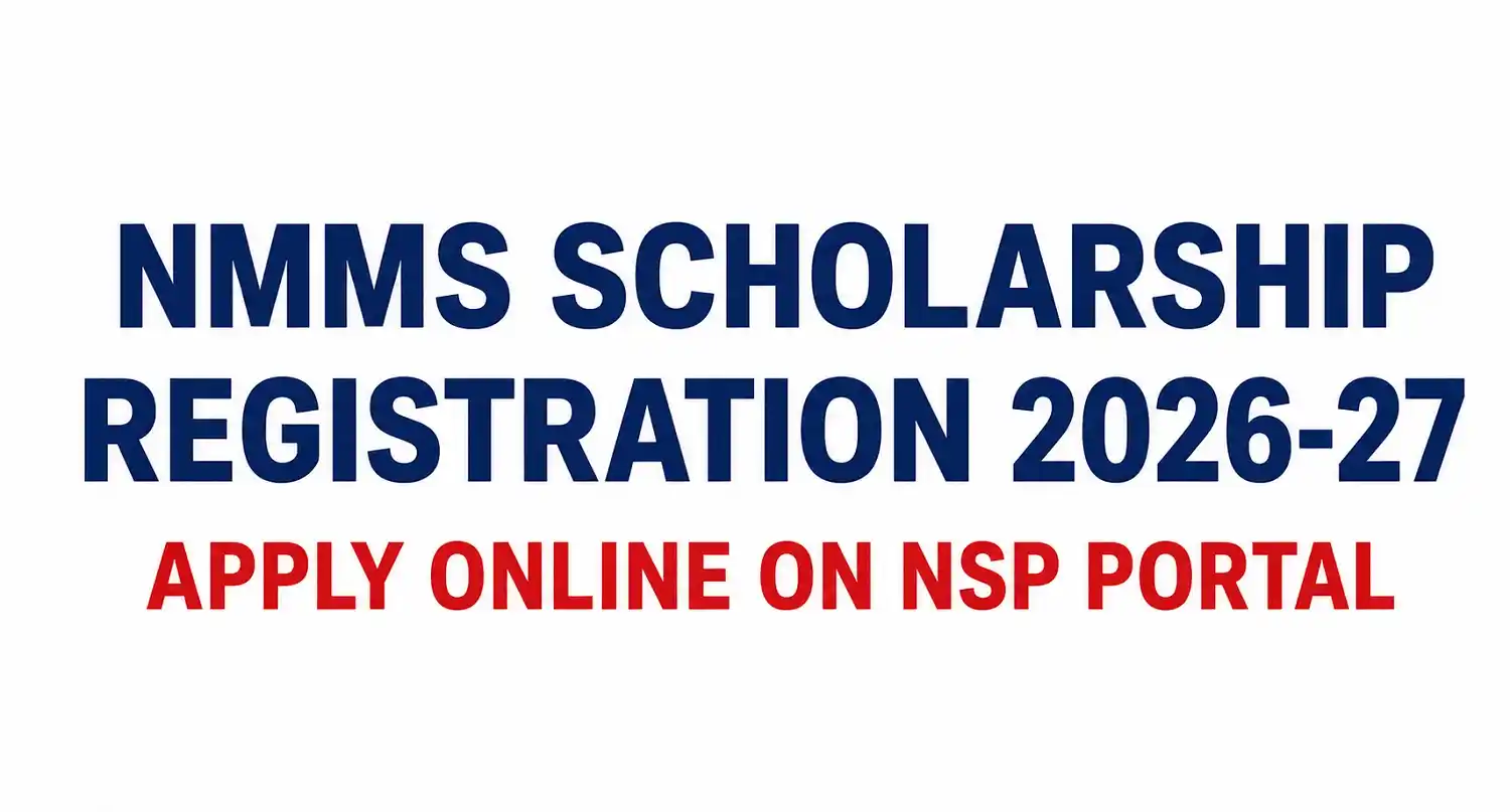 NMMS Scholarship Registration 2026-27 Started on NSP Portal