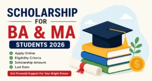 Scholarship for BA and MA Students 2026