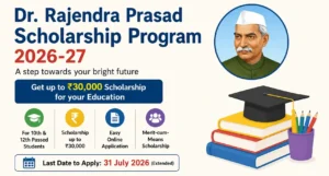 Dr. Rajendra Prasad Scholarship Program 2026-27
