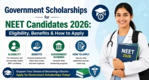 Government Scholarships for NEET Candidates 2026