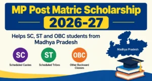 MP Post Matric Scholarship 2026-27