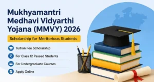 Mukhyamantri Medhavi Vidyarthi Yojana
